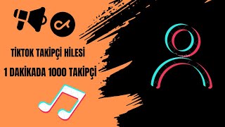 1 Dakikada 1000 Tiktok Takipçi Hilesi  Tiktok Takipçi Hilesi 2024 [upl. by Risley]