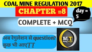 coal mine regulation 2017 chapter 8 complete in one video [upl. by Joshi]