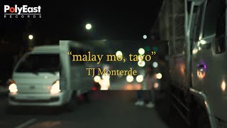 TJ Monterde  Malay Mo Tayo Official Lyric Video [upl. by Wicks]