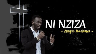 NI NZIZA  Chryso Ndasingwa  Lyrics [upl. by Oirobil887]