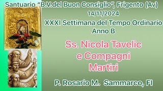 Santuario quotB V del Buon Consiglioquot S MESSA 14112024 P Rosario M Sammarco FI [upl. by Ayaladnot]