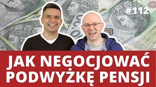 JAK NEGOCJOWAĆ PODWYŻKĘ i przygotować się do rozmowy z szefem  WNOP 112 [upl. by Gayner282]