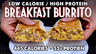 This Breakfast Burrito is GREAT for WEIGHT LOSS [upl. by Brana79]