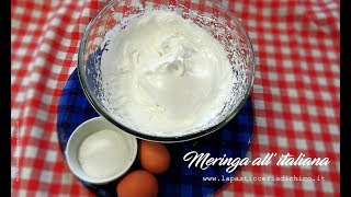 Tutorial come fare la Meringa all italiana [upl. by Northrup]