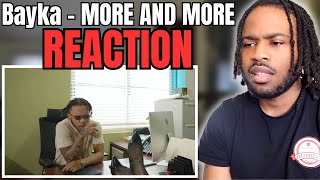 BAYKA MORE AND MORE OFFICIAL VIDEO REACTION [upl. by Moneta123]