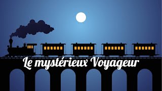 Livre audio  Le mystérieux Voyageur Maurice Leblanc [upl. by Kreiner]