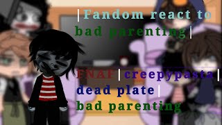 fandom react to bad parenting bad parenting game🧸14 [upl. by Zerdna]