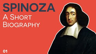 Spinoza  01  Short Biography [upl. by Edna573]