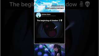 The beginning of shadow 💀🗿 anime shortsfeed animeedit shorts ytshorts [upl. by Nnyw116]