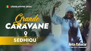 LEGISLATIVES 2024 UNE BELLE MOBILISATION A SEDHIOU AVEC LA PRESIDENTE ANTA BABACAR ET SAMM SA KADDU [upl. by Ennaeiluj]