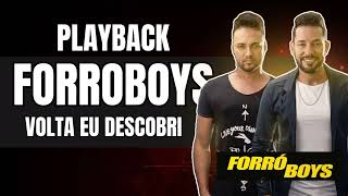 PLAYBACK FORRÓBOYS VOLTA EU DESCOBRI [upl. by Nilats]