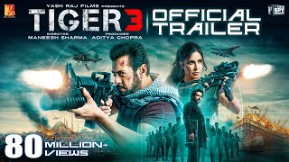 Tiger 3 Trailer  Salman Khan Katrina Kaif Emraan Hashmi  Maneesh Sharma  YRF Spy Universe [upl. by Nitsoj325]