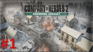 Company of Heroes 2 Ardennes Assault Playthrough Part 1 The Twin Villages Hard Difficulty [upl. by Etsirk]