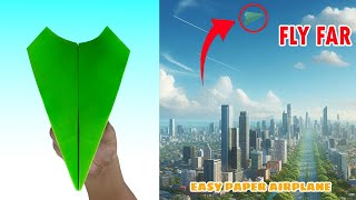 Fastest Paper Airplanes for Long Flights ORIGAMI CRAFT [upl. by Dietsche]