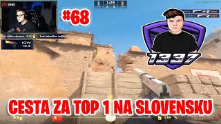 FACEIT  CESTA ZA TOP 1 NA SLOVENSKU 68  rdo1337 [upl. by Sorci]