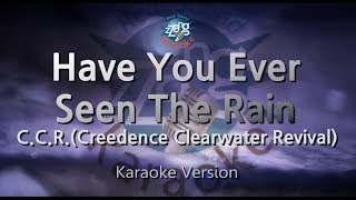 CCRCreedence Clearwater RevivalHave You Ever Seen The Rain Karaoke Version [upl. by Koressa]