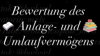 Bewertung des Anlage und Umlaufvermögens [upl. by Rad]