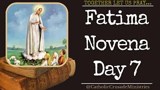 Fatima Novena  Day 7 [upl. by Garv466]