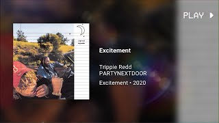 Trippie Redd amp PARTYNEXTDOOR  Excitement · 528Hz [upl. by Doughman551]