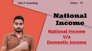 National Income and Related Aggregates  National Income Vs Domestic Income  Normal Resident [upl. by Jake294]