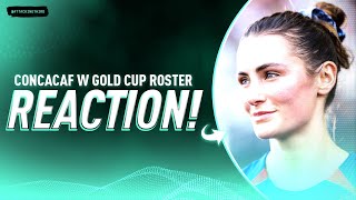 REACTION USWNT release the COCACAF W Gold Cup roster  CBS Sports Golazo  Attacking Third [upl. by Davilman124]