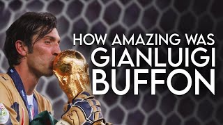 Just how GOOD was Gianluigi Buffon Actually [upl. by Birgitta]