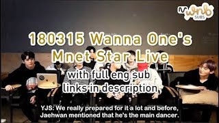 ENG SUB 180315 Wanna Ones Mnet Star Live by WNBSUBS [upl. by Juliane]