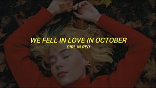 girl in red  we fell in love in october  Sub Español  Lyrics 1 HOUR [upl. by Gerda]