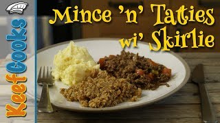 Mince and Tatties with Skirlie  Scottish Comfort Food [upl. by Fagaly]