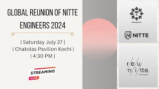 Global Reunion Of Nitte Engineers at Kochi  27072024  Chakolas Pavilion Kochi [upl. by Reagan]