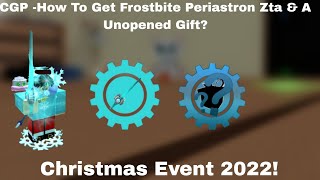 How To Get Frostbite Periastron Zta amp Unopened Gift On Christmas Event In Roblox Catalog Gear Place [upl. by Kendrah]