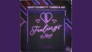 Feelings Wifey feat Yungen [upl. by Kohler]