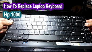 How To Replace The Hp 1000 Laptop Keyboard [upl. by Teilo]