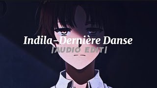 IndilaDernière DanseAudio Edit1 Hour Edit [upl. by Ahseila]