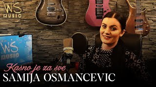 Samija Osmancevic  Kasno je za sve  Official Cover 2023 [upl. by Aneis]