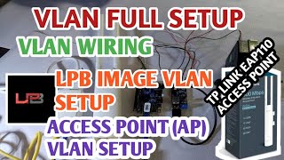 LPB FULL VLAN SETUP STEP BY STEP PinoyTV [upl. by Chevy439]