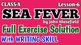 Sea Fever Exercise SolutionQuestions amp AnswersWith Writing SkillClass10EnglishLesson6WBBSE [upl. by Angadreme546]