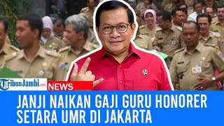 Cagub DKI Pramono Janji Naikkan Gaji Guru Honorer Setara UMR [upl. by Serica]