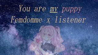 Who is my good puppy PetplayASMR RPF4AFemale dom x listener [upl. by Halona]