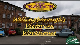 Wellingboroughs 1836 Victorian workhouse [upl. by Yetty]