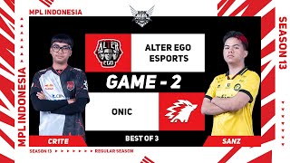 Game  2 ALTER EGO ESPORT vs ONIC  MPL ID S13 [upl. by Gabrila344]