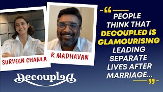 R Madhavan amp Surveen Chawla Interview on Decoupled  Marriages and More [upl. by Asiat]