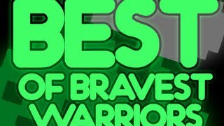 Best of Bravest Warriors First Half of Season 1 [upl. by Fausta]