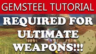 Final Fantasy XII The Zodiac Age How to Get 10x GEMSTEEL  FOR ULTIMATE WEAPONS [upl. by Sully271]