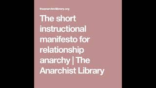 A Short Manifesto for Relationship Anarchy  Andie Nordgren [upl. by Ahsoem]