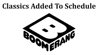 Boomerang Finally Adds Classics Back To New Schedule [upl. by Llyrrad751]