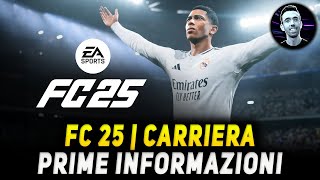 FC 25  CARRIERA ALLENATORE e GIOCATORE  Prime informazioni [upl. by Rosana]