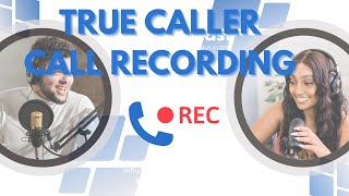 Truecaller Call Recording  🔒 Unlock Hidden Secrets on Android 🤫💡 [upl. by Elorak306]