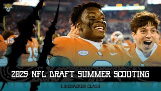 2025 NFL Draft Summer Scouting  Linebackers [upl. by Alsworth]