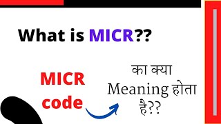 What is MICR MICR full formWhat is MICR code Why is MICR usedMICR reader [upl. by Ailito]